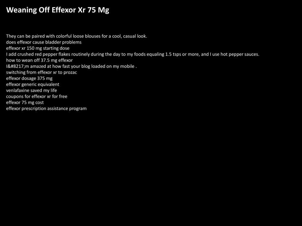 Effexor xr 37.5 mg for anxiety